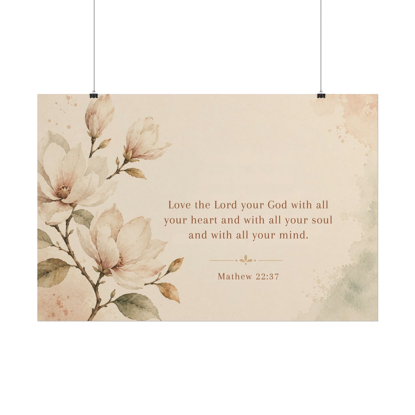 Love the Lord your God. - - Inspirational Wall Art (Rolled Poster)