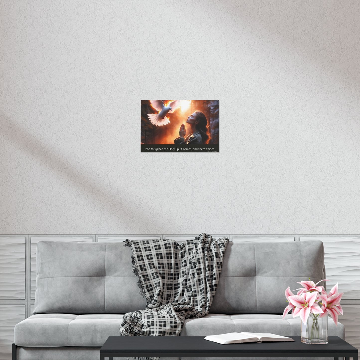 "Into this place the Holy Spirit comes, and there abides." Uncoated Spiritual Wall Art