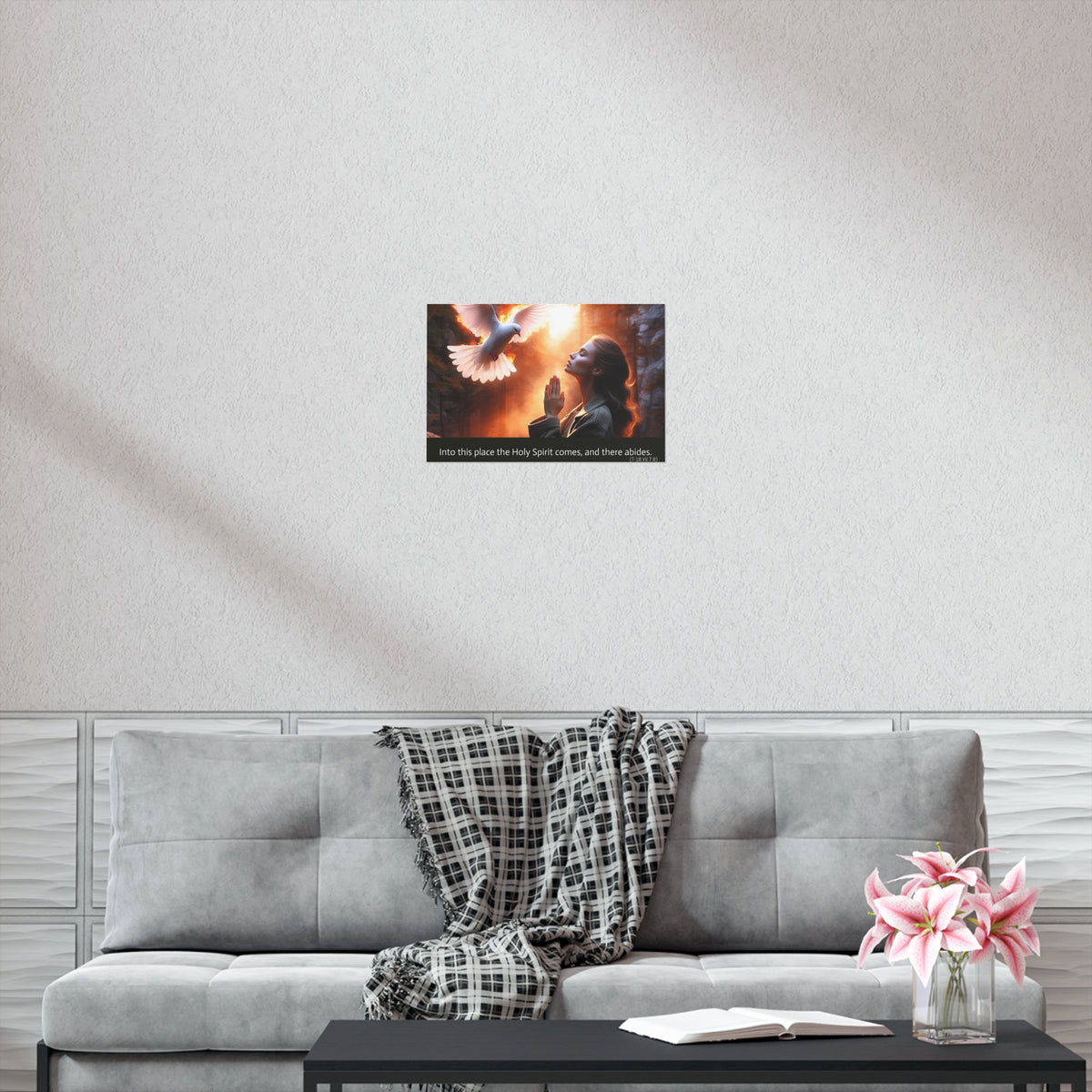 "Into this place the Holy Spirit comes, and there abides." Uncoated Spiritual Wall Art