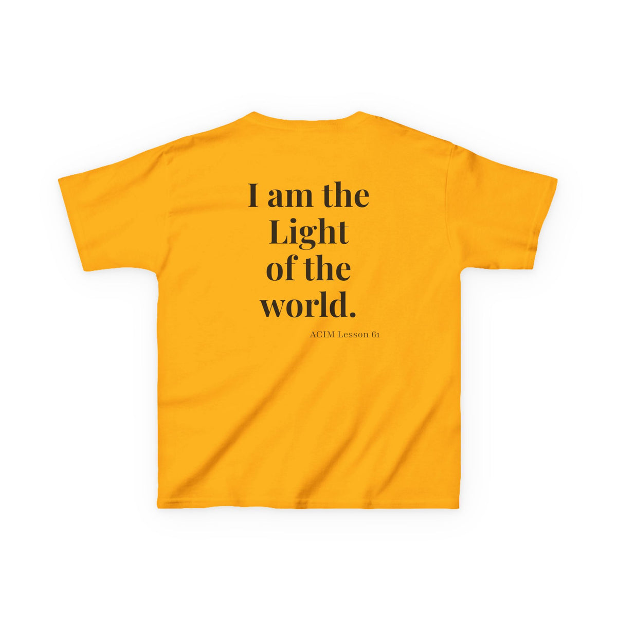 ACIM Lesson 61  Kid's Tee — "I am the Light of the world."