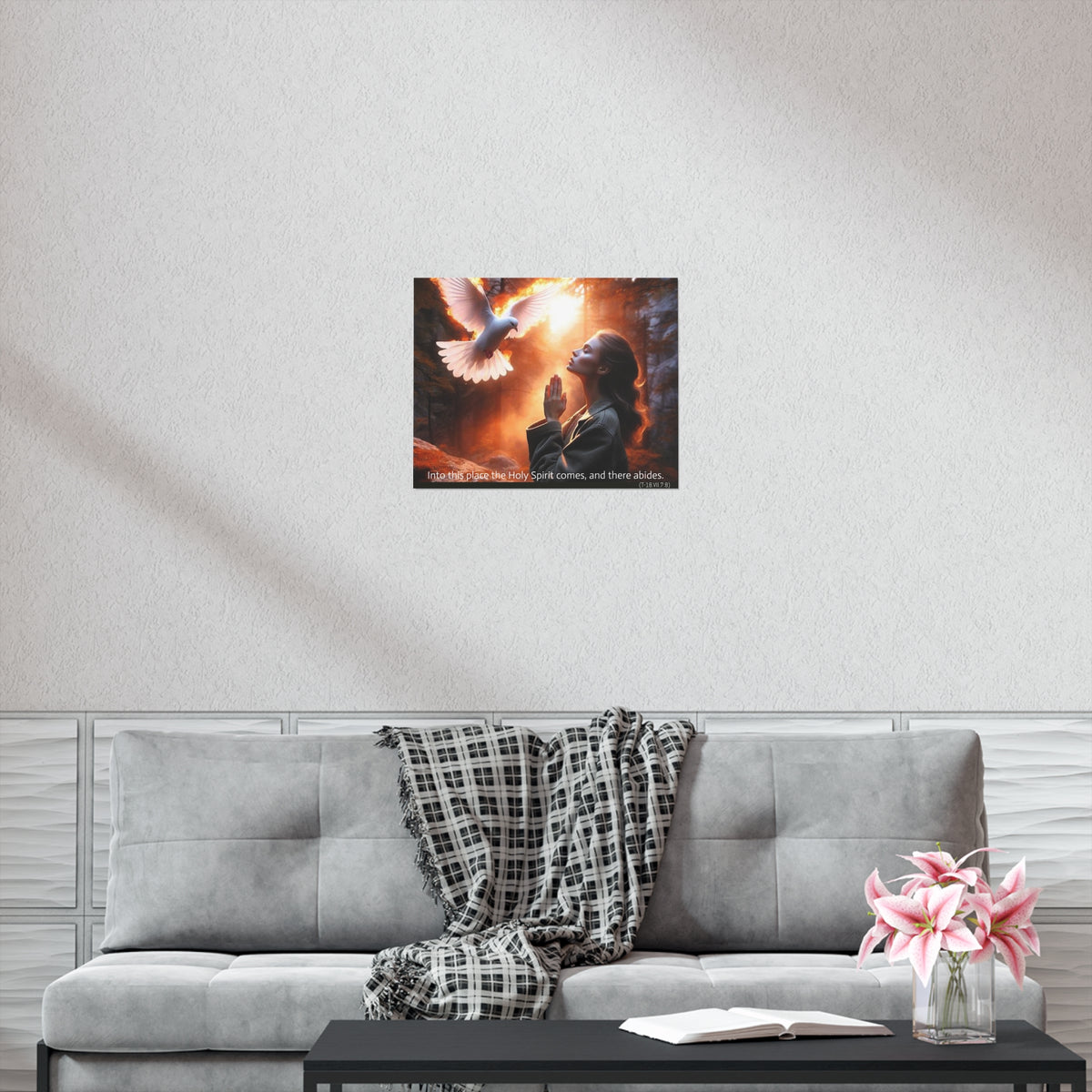 "Into this place the Holy Spirit comes, and there abides." Uncoated Spiritual Wall Art