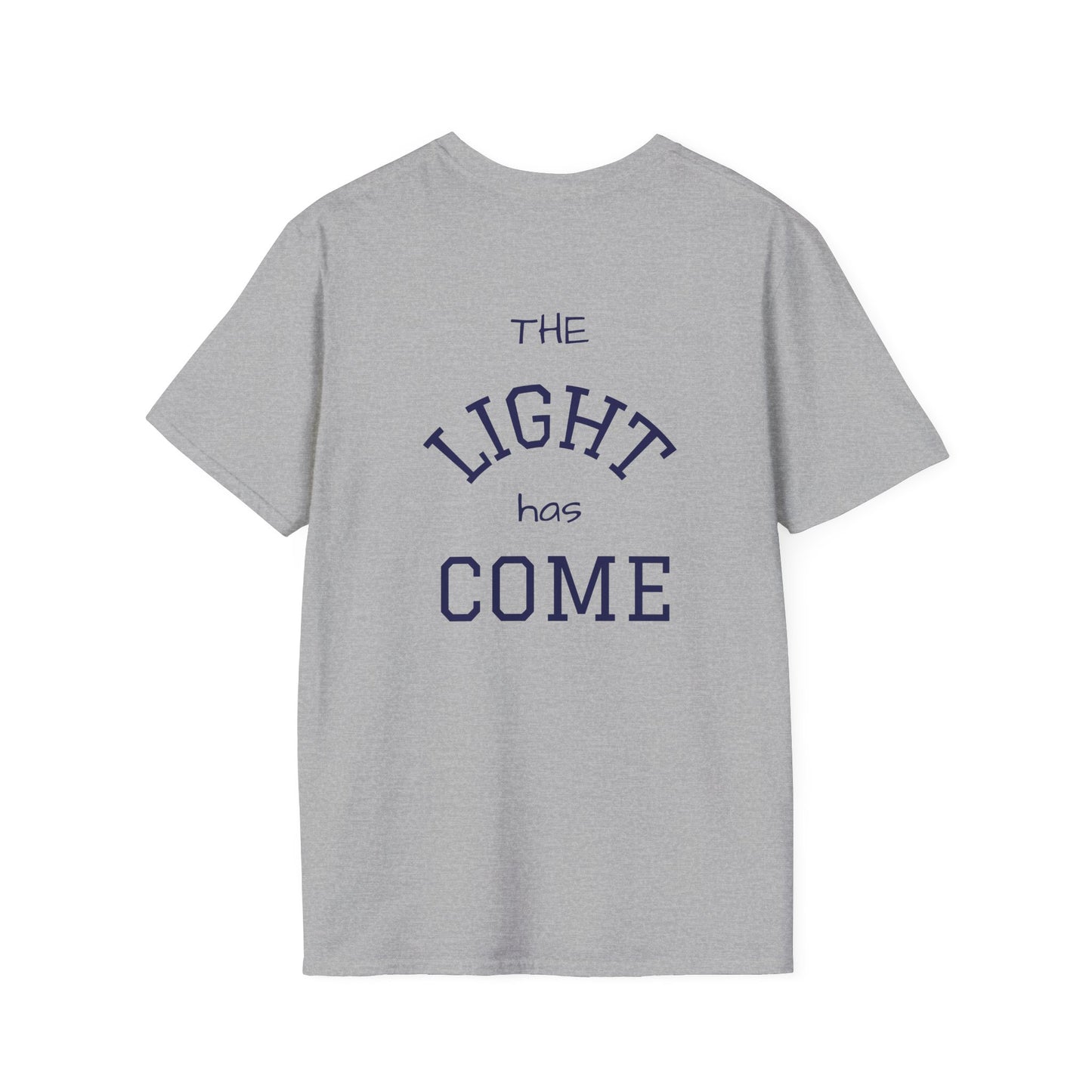 Escape the Darkness / The Light Has Come T‑Shirt — Inspirational  Faith Tee
