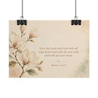 Love the Lord your God. - - Inspirational Wall Art (Rolled Poster)
