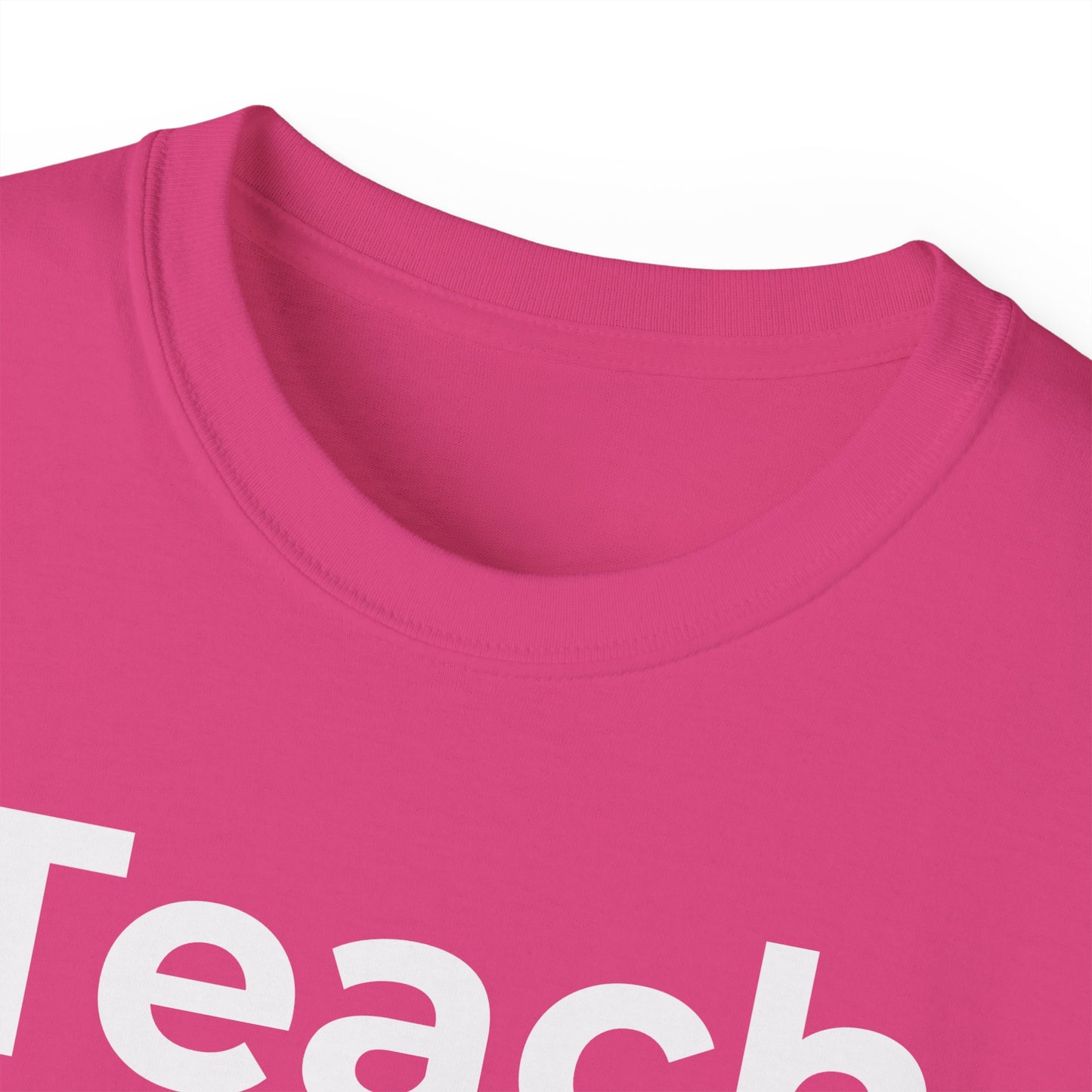 Teacher Heart T‑Shirt — "Teach Only" Red Heart Graphic Tee (Do Everything in Love)