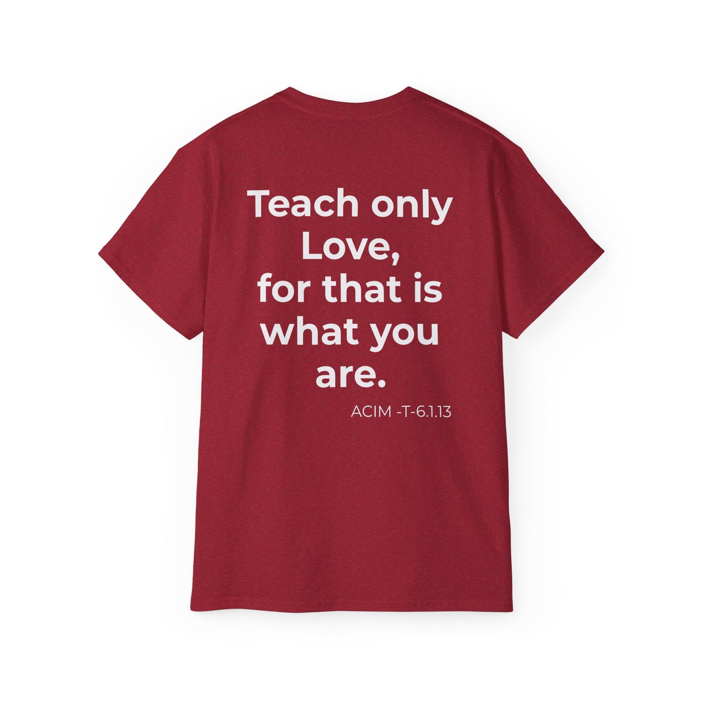 Teach Only Love T‑Shirt —  Red Heart Graphic Tee