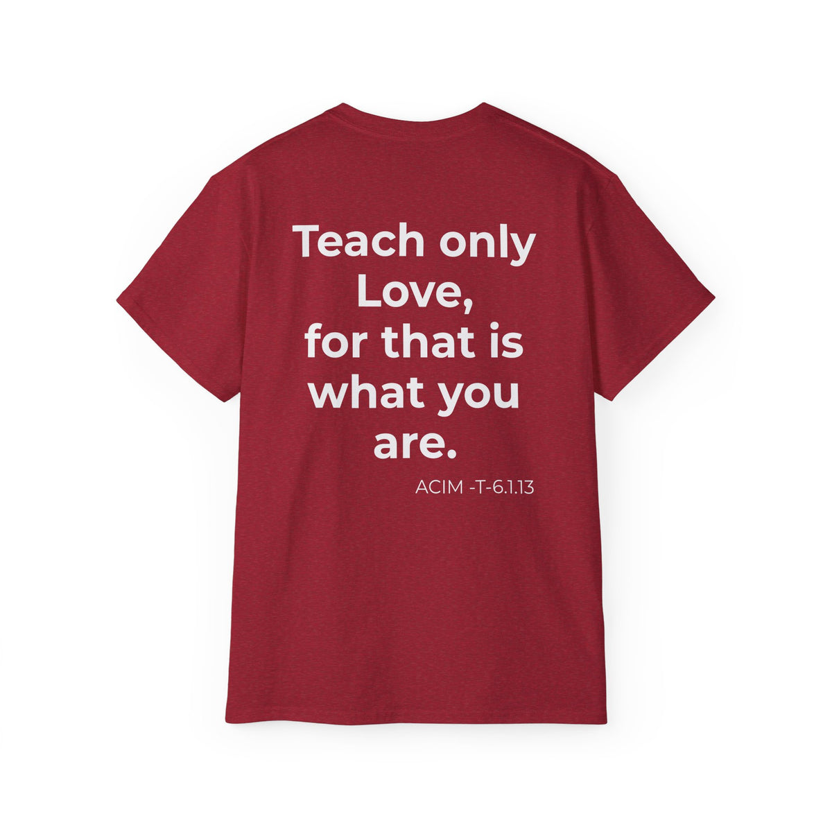 Teach Only Love T‑Shirt —  Red Heart Graphic Tee