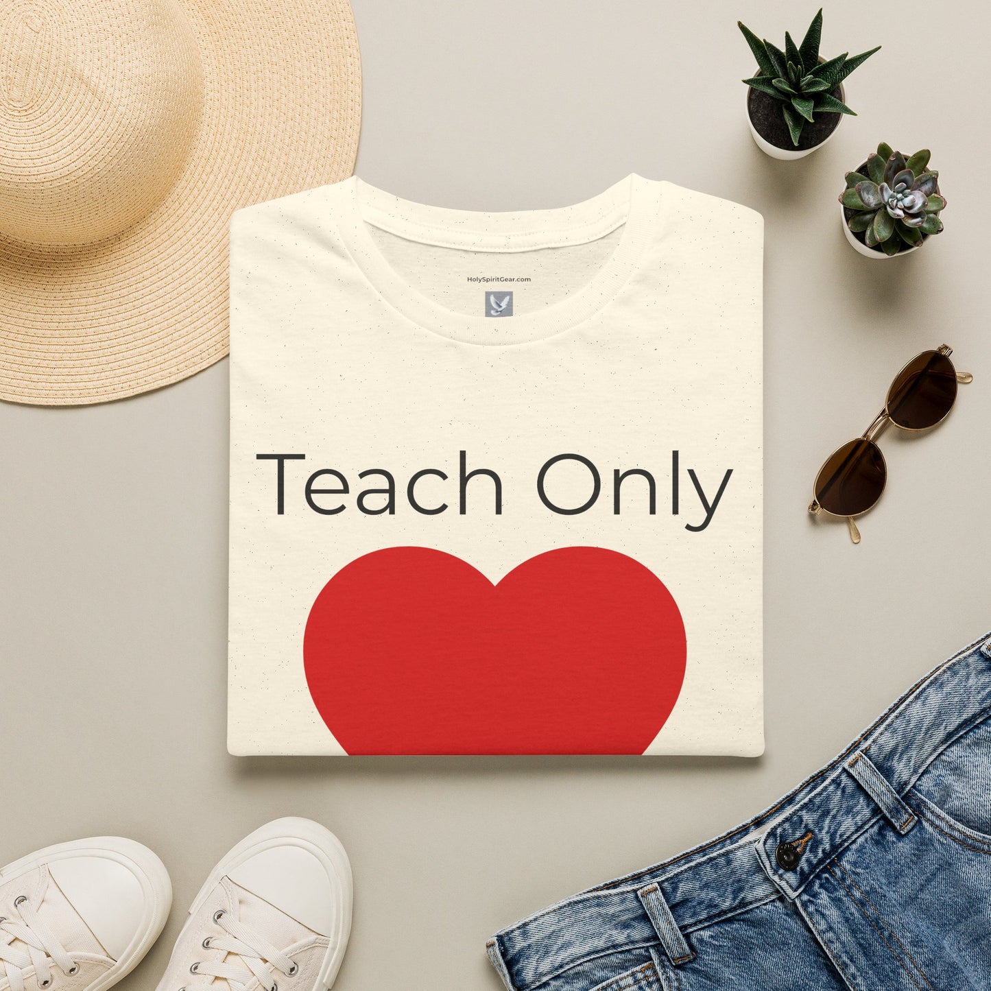 Teach Only Love T-Shirt — Big Red Heart  Tee