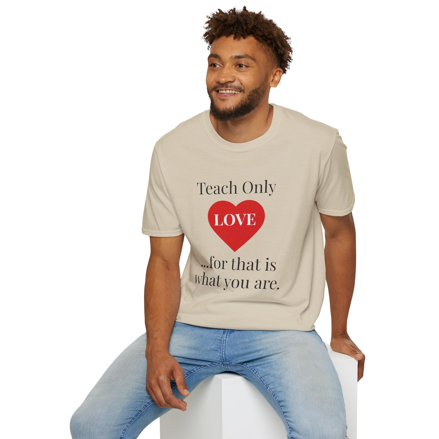 Teach Only Love T-Shirt — Inspirational Teacher Tee