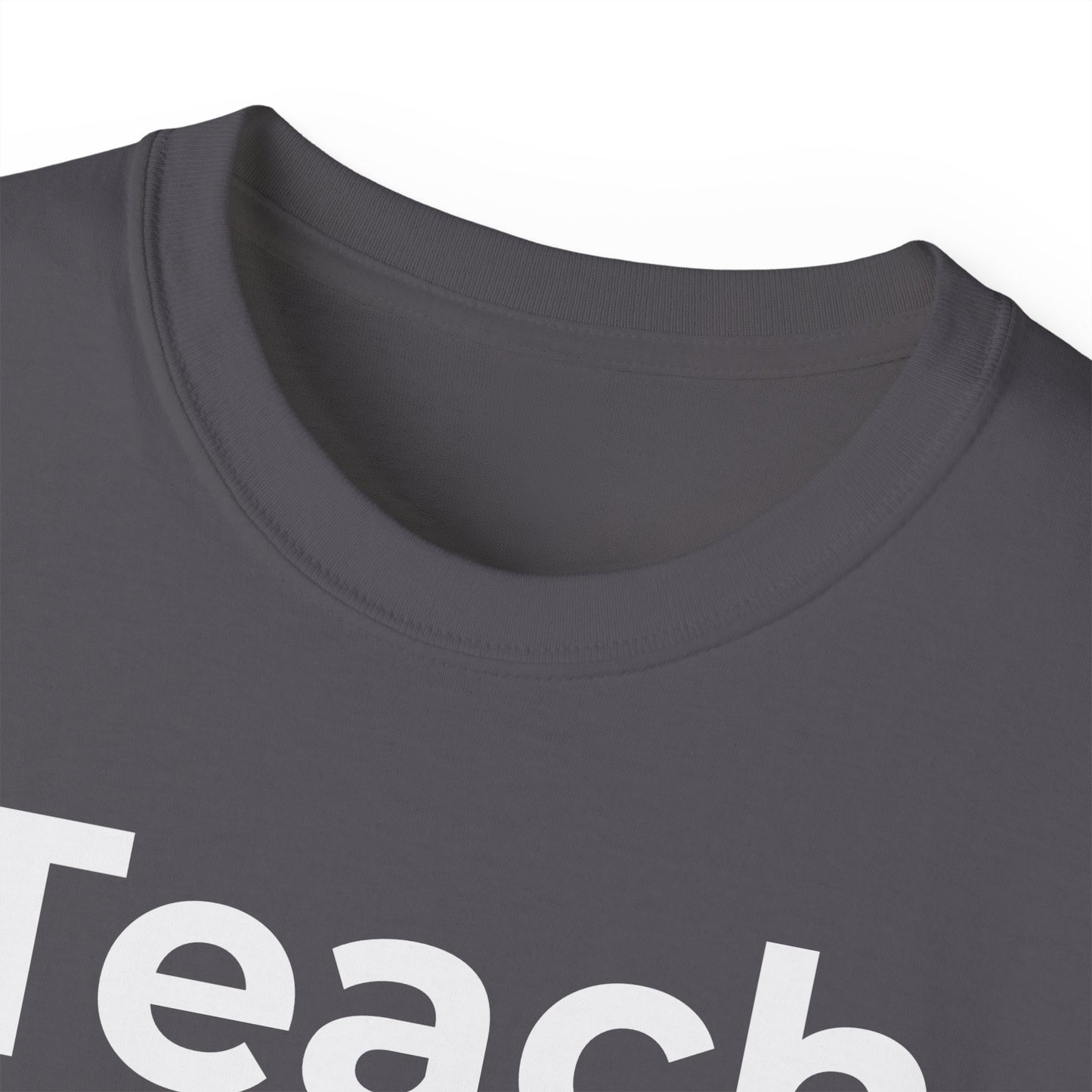 Teacher Heart T‑Shirt — "Teach Only" Red Heart Graphic Tee (Do Everything in Love)