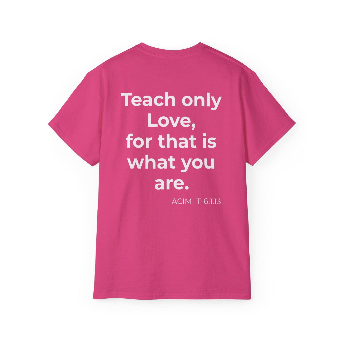 Teach Only Love T‑Shirt —  Red Heart Graphic Tee