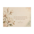 Love the Lord your God. - - Inspirational Wall Art (Rolled Poster)