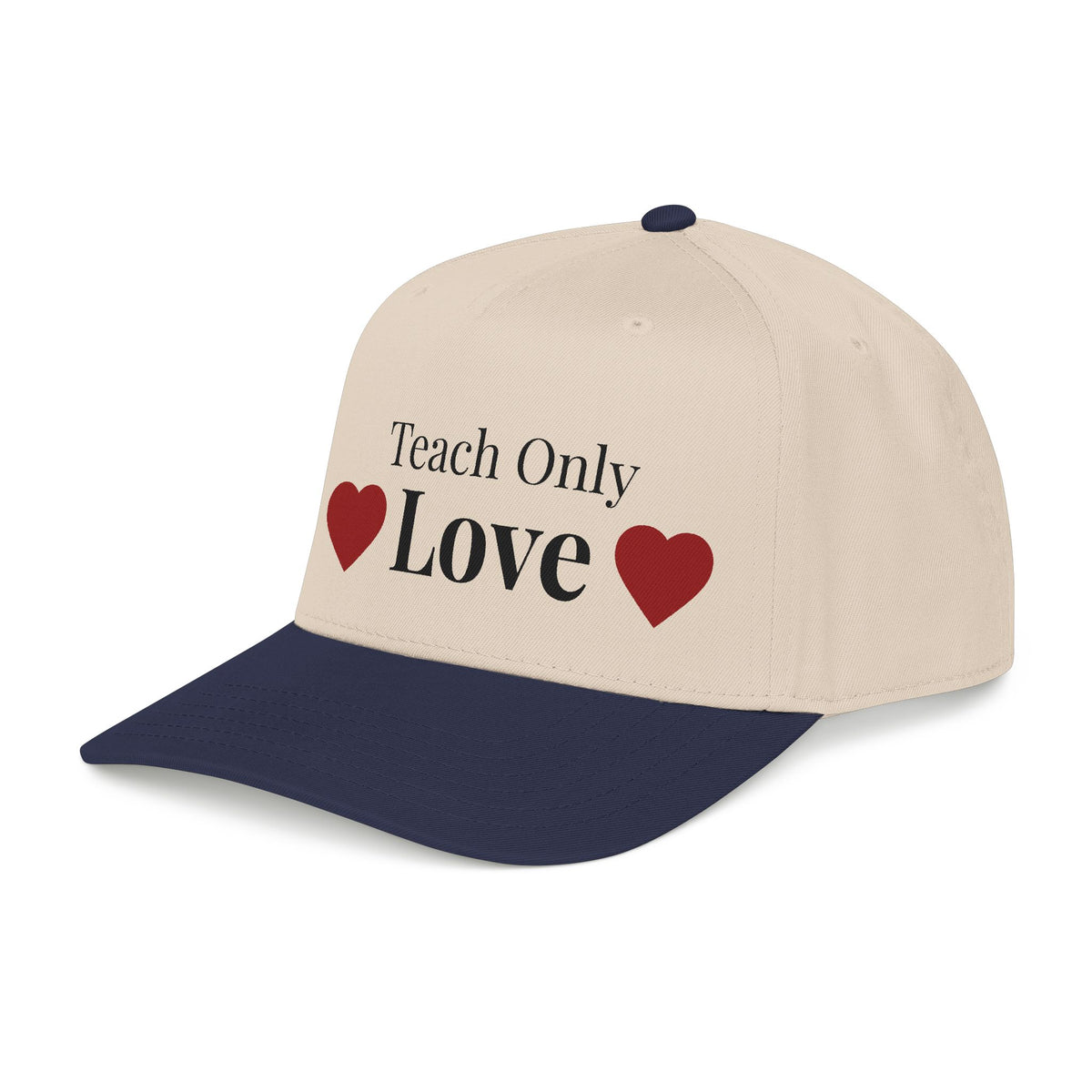 "Teach Only Love"  Baseball Cap — Multi-color