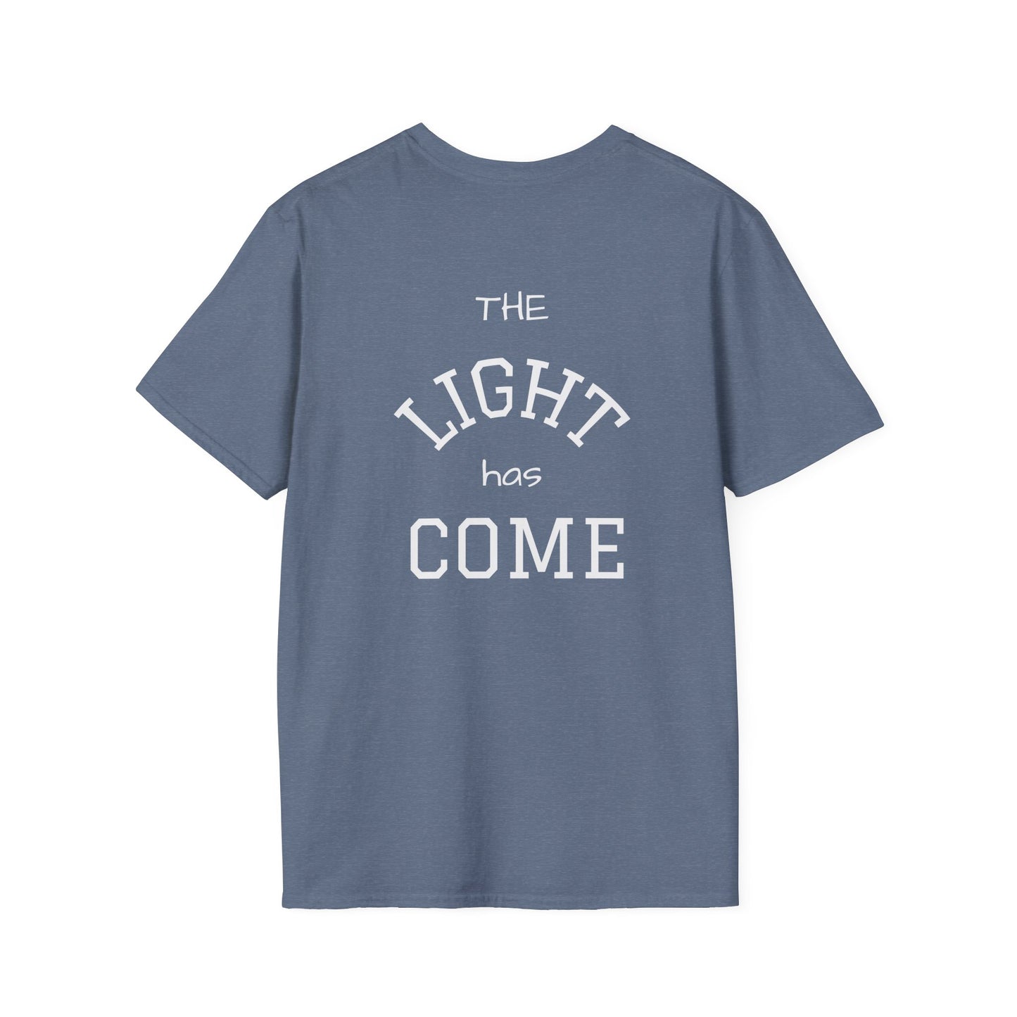 Escape the Darkness / The Light Has Come T‑Shirt — Inspirational  Faith Tee