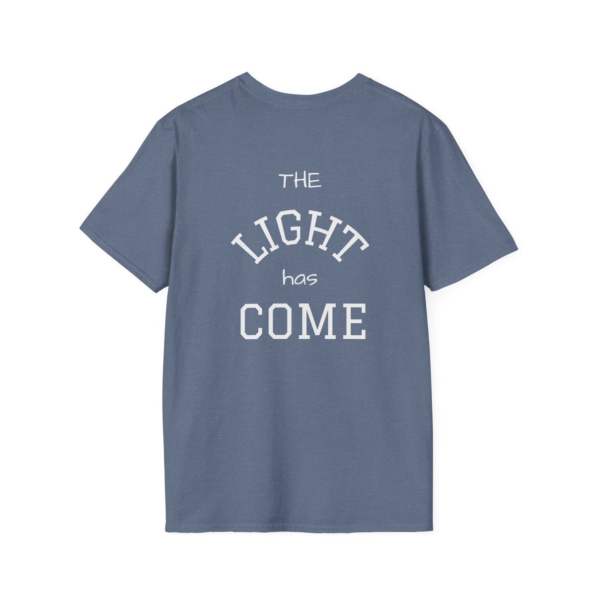 Escape the Darkness / The Light Has Come T‑Shirt — Inspirational  Faith Tee
