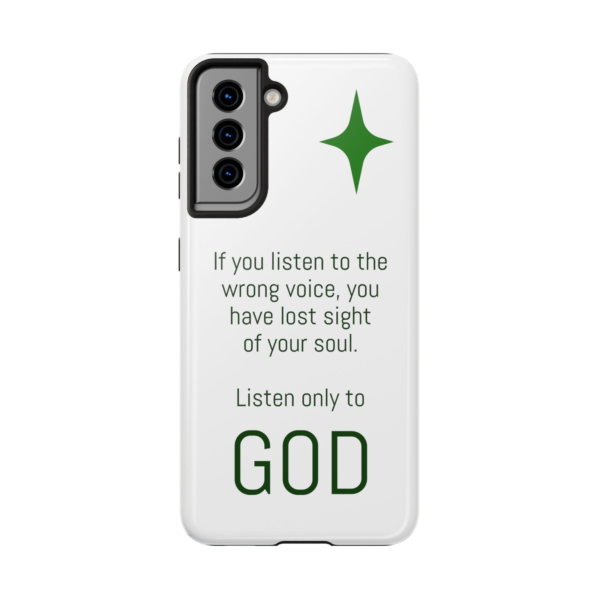 Inspirational 'Listen Only to God' Tough Phone Case
