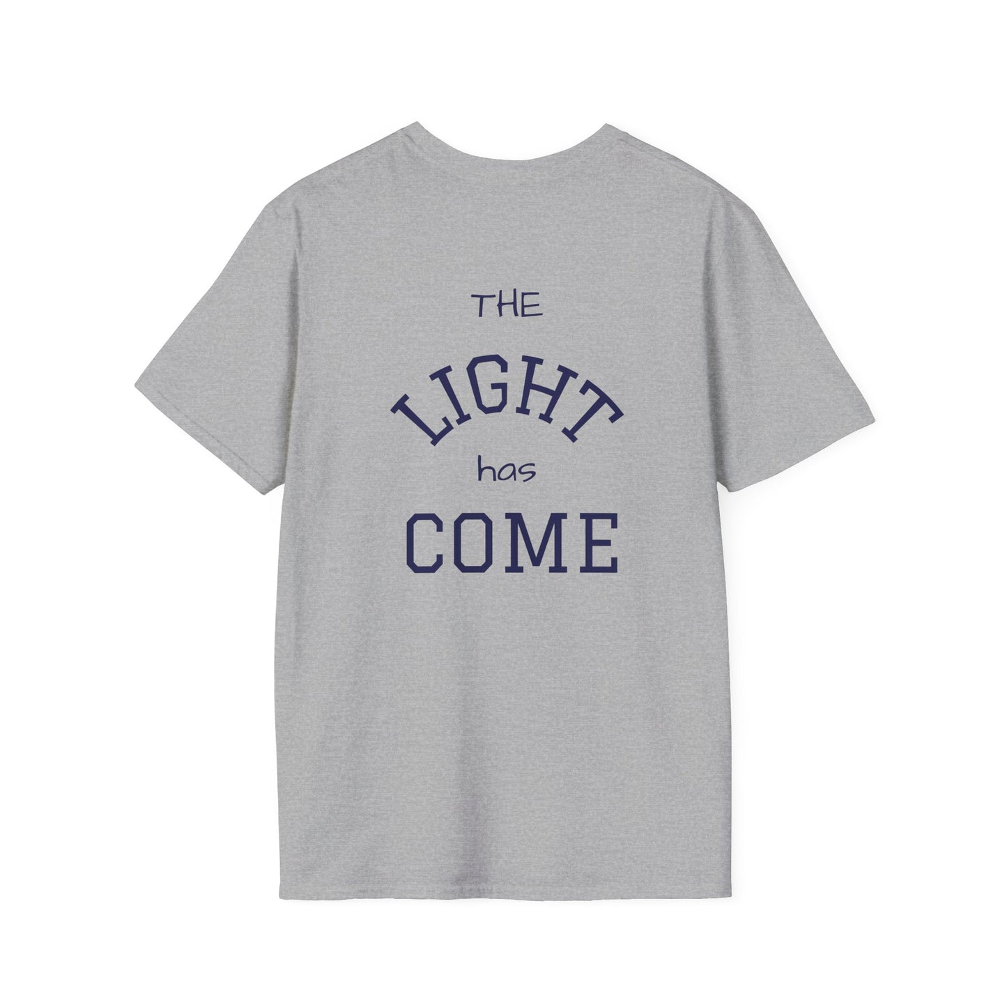 Escape the Darkness / The Light Has Come T‑Shirt — Inspirational  Faith Tee