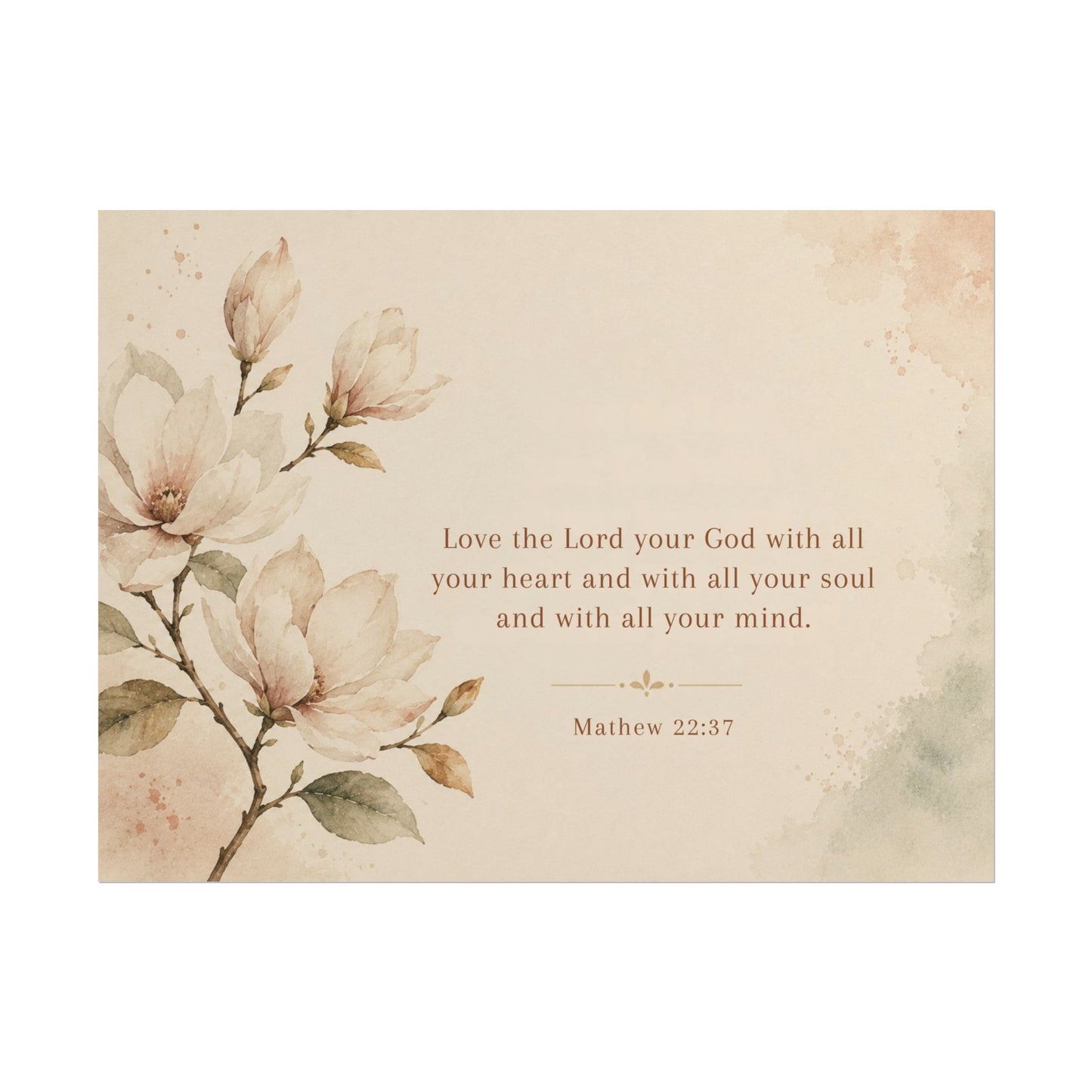 Love the Lord your God. - - Inspirational Wall Art (Rolled Poster)