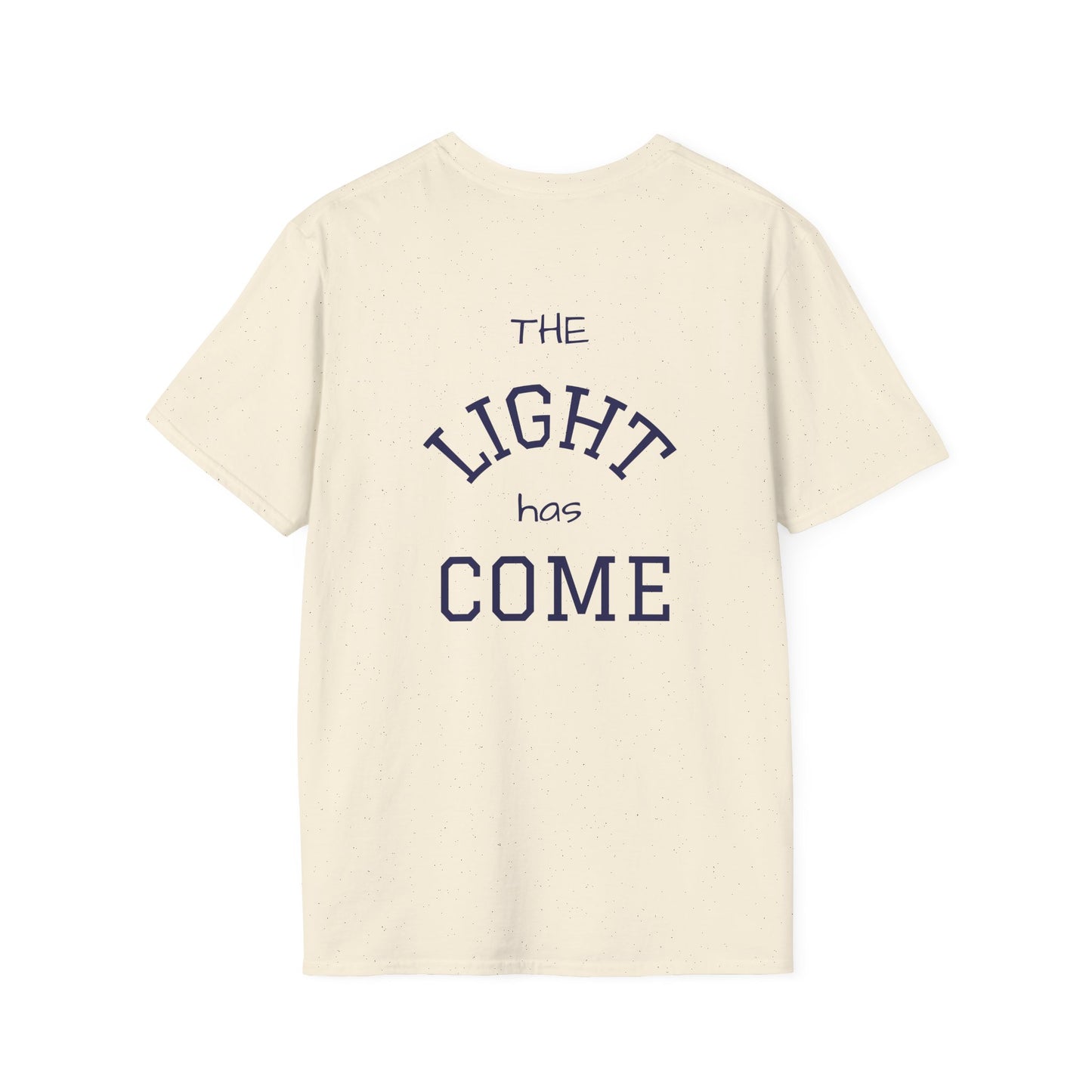 Escape the Darkness / The Light Has Come T‑Shirt — Inspirational  Faith Tee