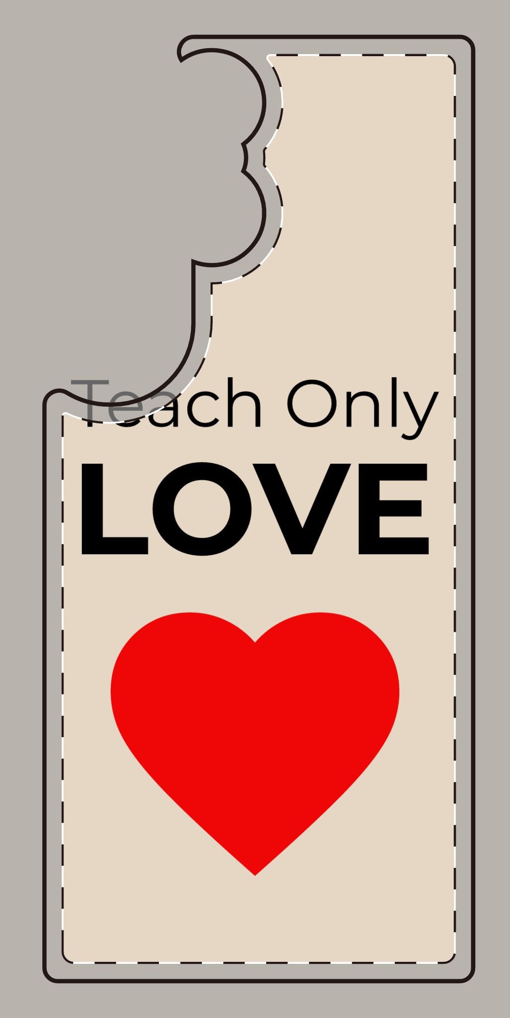 Teach only Love Phone Case – Red Heart Minimalist iPhone/Android Cover