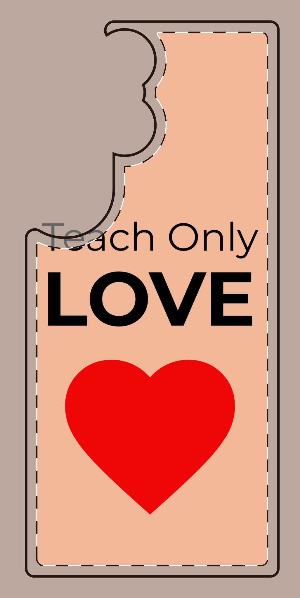 Teach only Love Phone Case – Red Heart Minimalist iPhone/Android Cover