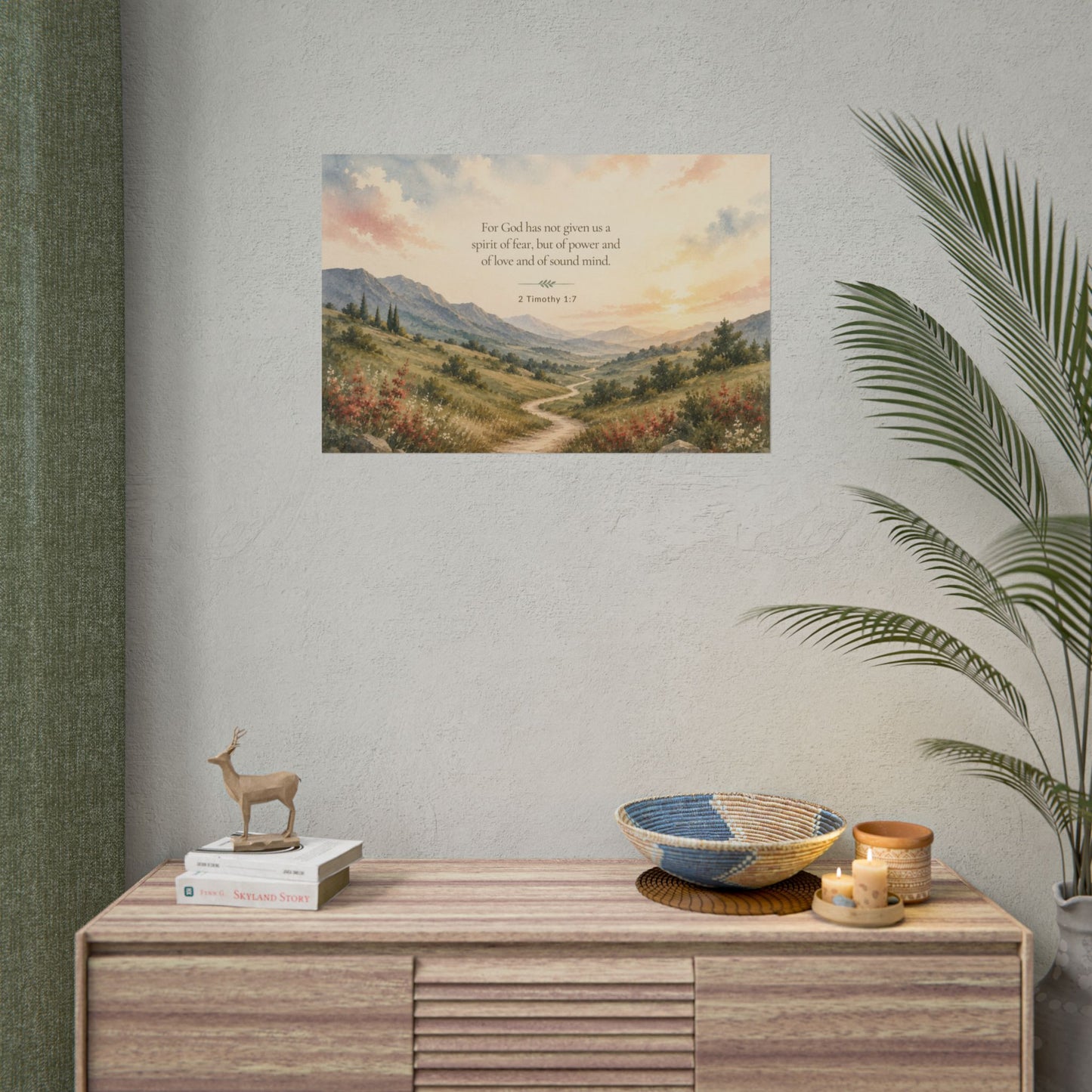 2 Timothy. For God has not given us a spirit of fear...   - Inspirational Wall Art (Rolled Poster)